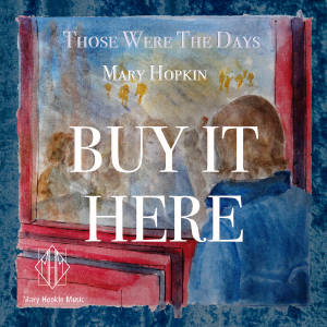 Mary Hopkin Those Were The Days 2018