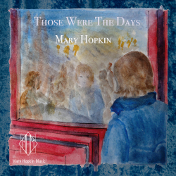 Mary Hopkin - Those Were The Days 50th Anniversary EP