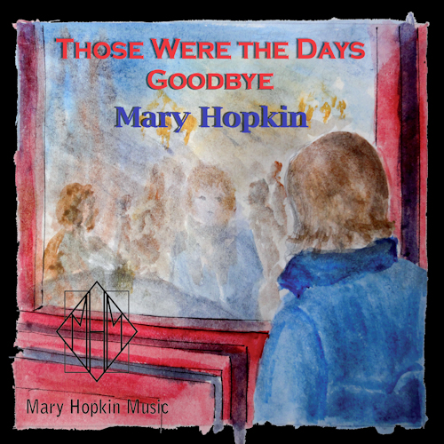 Mary Hopkin Those Were The Days/Goodbye 1977 Mary Hopkin Those Were The Days/Goodbye 1977